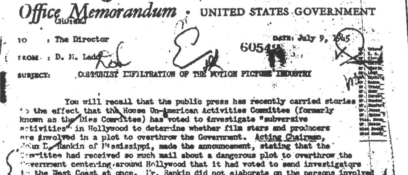 COMPIC 100-138754: Vol. 7. July 2, 1945 - September 25, 1945. MS FBI File: Hollywood and J. Edgar Hoover: Communists in the Motion Picture Industry. Federal Bureau of Investigation Library. Archives Unbound, link.gale.com/apps/doc/SC5113822287/GDSC?u=asiademo&sid=bookmark-GDSC&xid=051e4437&pg=22.!''