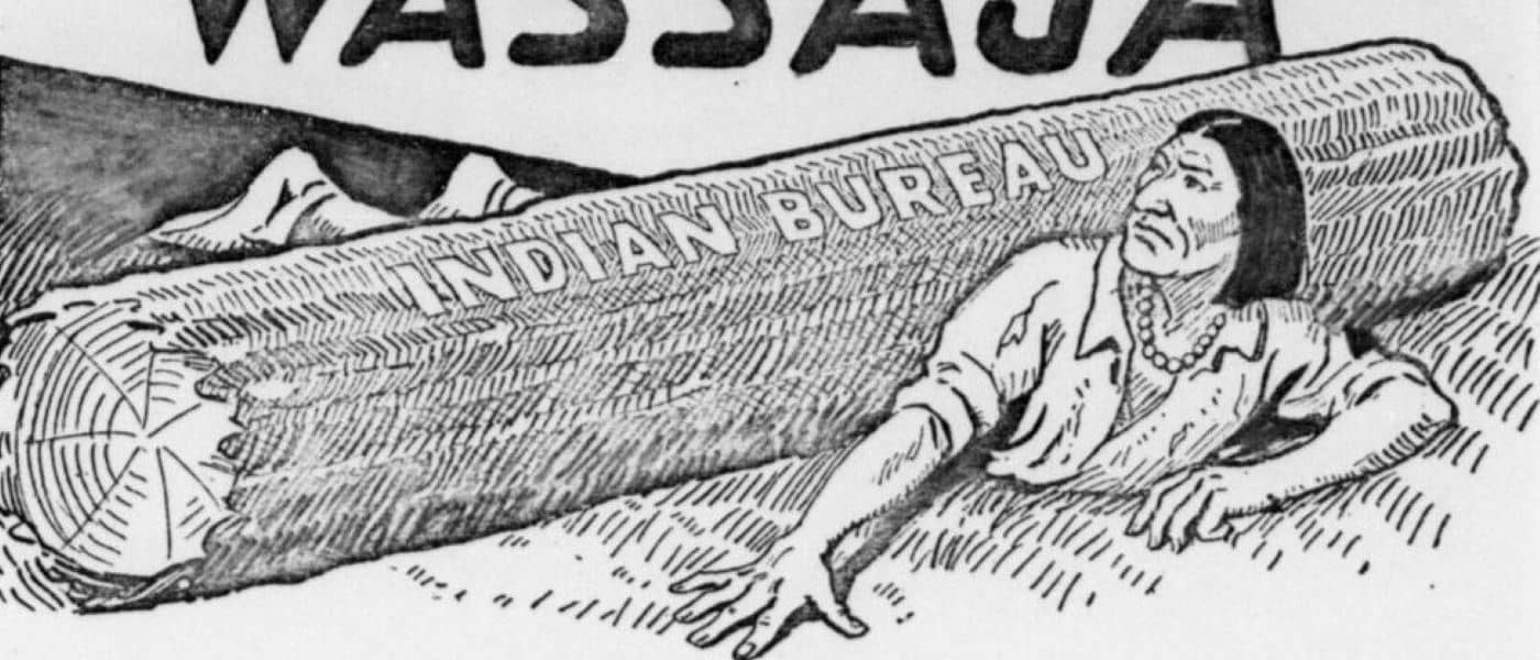 Carlos Montezuma, Wassaja Masthead Print. [April, 1916]. TS Papers of Carlos Montezuma, M.D. S1618/5/349. Various Sources. Archives Unbound, link.gale.com/apps/doc/CVFWIK043829749/GDSC?u=asiademo&sid=bookmark-GDSC&xid=6d802576&pg=1.