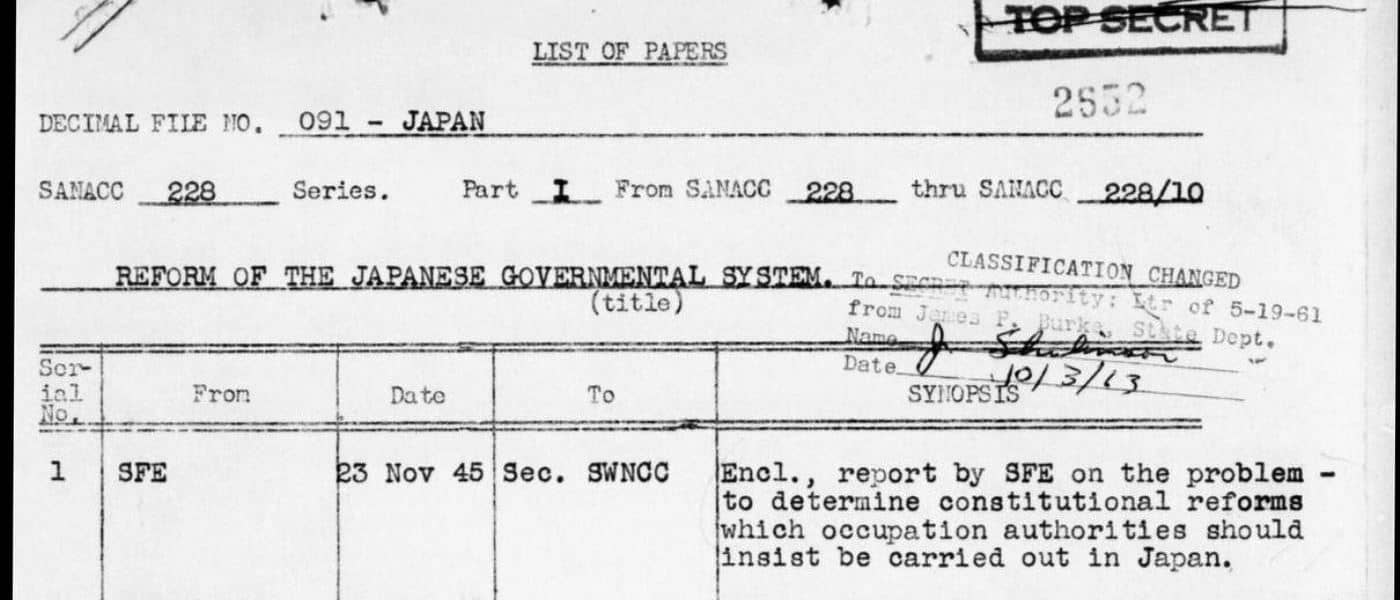 SWNCC 228: Constitutional Reform in Japan, Nov. 1945-April 1947. November, 1945-April, 1947. TS State-War-Navy Coordinating Committee and State-Army-Navy-Air Force Coordinating Committee Files, 1944-1949 SWNCC 228. National Archives (United States). Archives Unbound, link.gale.com/apps/doc/DTAHUB099485419/GDSC?u=asiademo&sid=bookmark-GDSC&xid=c81c305f&pg=2.!''